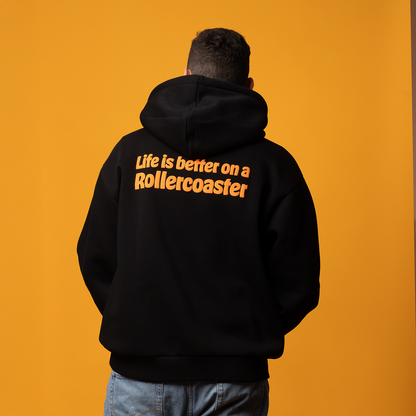Hoodie - Life is better on a Rollercoaster